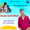 About Maade Lekh Bhole Song
